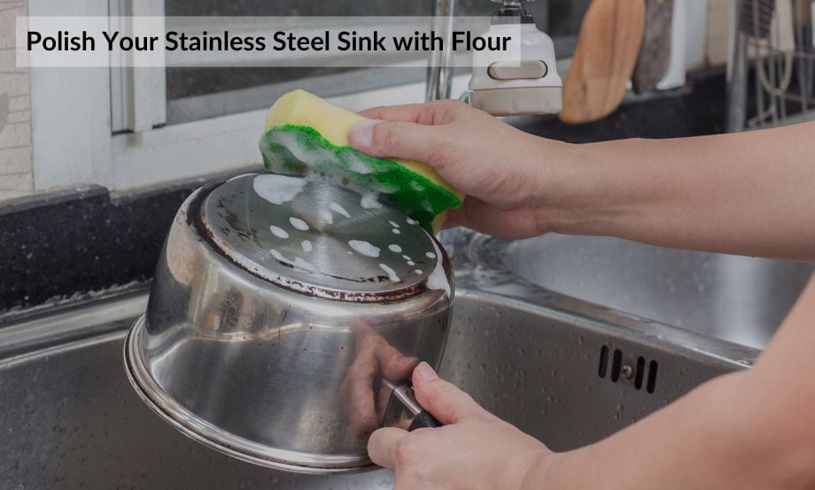 Polish Your Stainless Steel Sink with Flour